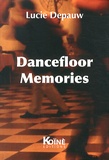 Lucie Depauw - Dancefloor Memories.