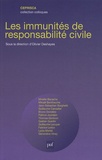 Olivier Deshayes - Les immunités de responsabilité civile.