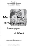 Léopold Maurel et Pascal-Grégoire Delage - Martin de Tours et l'évangélisation des campagnes de l'Ouest.