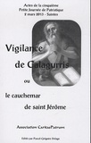 Pascal-Grégoire Delage - Vigilance de Calagurris ou le cauchemar de Saint Jérôme - Actes de la cinquième Petite Journée de Patristique.
