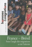 Abdelhafid Hammouche - Hommes & Migrations N° 1281, Septembre-o : France-Brésil - Sous l'angle des migrations et de l'altérité.