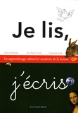 Janine Reichstadt et Jean-Pierre Terrail - Je lis, j'écris CP - Un apprentissage culturel et moderne de la lecture.
