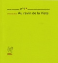 Christine Breton et Hervé Paraponaris - Au ravin de la Viste.