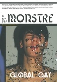 Gauthier Boche et Philippe Colomb - La revue monstre N° 2, Juin 2010 : Global Gay.