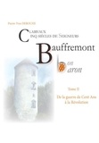 Pierre-Yves Deroche - Au Pays des Lacs 2 : Bauffremont bon baron - Clairvaux cinq siècles de seigneurs.