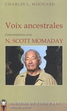 Charles-L Woodard - Voix ancestrales - Entretiens avec N. Scott Momaday.