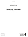 Jaume Privat - Las velas las mans.