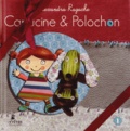 Alexandra Ragache - Capucine et Polochon Intégrale 3 volumes : Capucine & Polochon ; Capucine & Polochon aident le vieil arbre ; Capucine & Polochon font tomber la pluie.