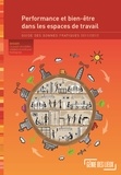 Lieux genie Des - Performance et bien-être dans les espaces de travail, guide des bonnes pratiques 2011/2012.