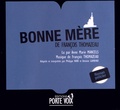 François Thomazeau - Bonne mère. 3 CD audio