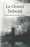 Gérard Demarcq-Morin - Le grand débord.