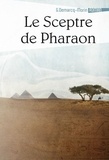 Gérard Demarcq-Morin - Le Sceptre de Pharaon.
