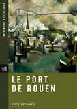 Jérôme Decoux - Le port de Rouen.