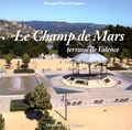 Bernard-Marie Despesse - Le Champ de Mars - Terrasse de Valence.