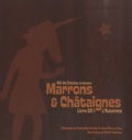 Raphaëlle Garnier et Olivier Swenne - Marrons & Châtaignes - L'Automne. 1 CD audio