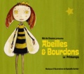 Raphaëlle Garnier - Abeilles & Bourdons - Le Printemps. 1 CD audio