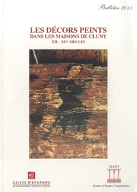 Jean-Denis Salvèque - Les décors peints dans les maisons de Cluny, XIIe-XIVe siècles.