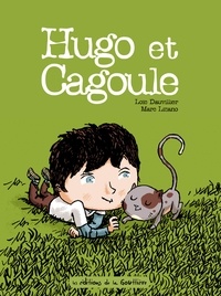 Loïc Dauvillier et Marc Lizano - Hugo et Cagoule.