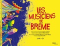 Denis Levaillant et Michel Jaffrenou - Les musiciens de Brême. 1 CD audio