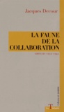 Jacques Decour - La Faune de la collaboration - Articles 1932-1942.