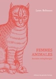 Laure Belhassen - Femmes animales - Bestiaire métaphorique.