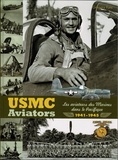 Grégory Pons - USMC aviators - Les aviateurs des marines dans le pacifique 1941-1945.