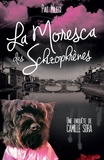 Pat Milesi - La Moresca des schizophrènes - Une enquête de Camille Sora.