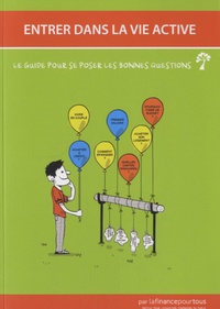  IEFP - Entrer dans la vie active - Le guide pour se poser les bonnes questions.