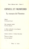 Bertrand Louart et Pierre Bourlier - Notes & Morceaux choisis N° 11 Septembre 2014 : Orwell et Mumford - La mesure de l'homme.