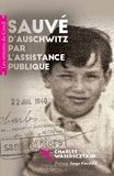 Charles Waserscztajn - Sauvé d'Auschwitz par l'Assistance publique.