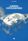 André Ratio - Le crâne en ostéopathie - L'art et la manière.
