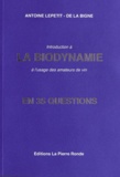 Antoine Lepetit de La Bigne - Introduction à la biodynamie en 35 questions - A l'usage des amateurs de vin.