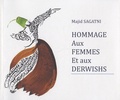 Majid Sagatni - Hommage aux femmes et aux derwishs.