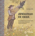 Andrejka Cufer - Apiculteur de coeur - Ou comment le jeune Anton Jansa devint maître d'apiculture à la cour de Vienne.