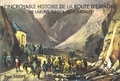 René Arripe - L'incroyable histoire de la route d'Espagne - De Laruns au col du Pourtalet.