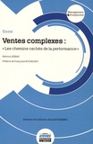 Fabrice Lezeau - Ventes complexes : "les chemins cachés de la performance".