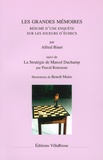 Alfred Binet et Pascal Rousseau - Les grandes mémoires - Résumé d'une enquête sur les joueurs d'échecs, suivi de La Stratégie de Marcel Duchamp.