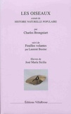 Charles Brongniart et Laurent Busine - Les oiseaux - Extrait de Histoire naturelle populaire - Suivi de Feuilles volantes.