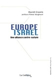 David Cronin - Europe Israël - Une alliance contre-nature.
