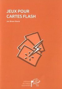Bruno Hourst - Jeux pour cartes flash.