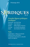 Erkka Railo et Anne Krogstad - Nordiques N° 27, Printemps 2014 : Grandes figures politiques nordiques.