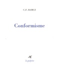 Charles-Ferdinand Ramuz - Conformisme.