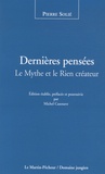 Pierre Solié et Michel Cazenave - Dernières pensées - Le mythe et le rien créateur.