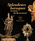 Justine Sève et Emmanuel Buselin - Splendeurs baroques en pays du Revermont - Les arts au service de l'Eglise catholique (1571-1789).