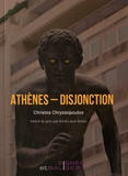 Christos Chryssopoulos - Athènes - Disjonction.