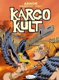 Jean-Marie Arnon - Dinosaur Bop Tome 6 : Kargo Cult.