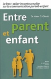 Haim Ginott - Entre parent et enfant.