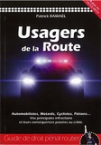 Patrick Ramaël - Usagers de la route - Guide de droit pénal routier.