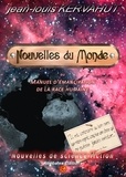 Jean-louis Kervahut - Nouvelles du Monde - Nouvelles du Monde (volume 1) - 2013.