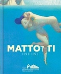 Lorenzo Mattotti - Mattotti : infini.